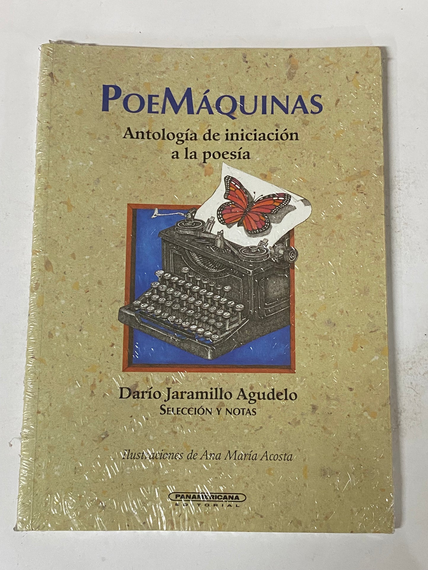 POEMAQUINAS ANTOLOGIA DE INICIACION A LA POESIA- DARIO JARAMILLO AGUDELO