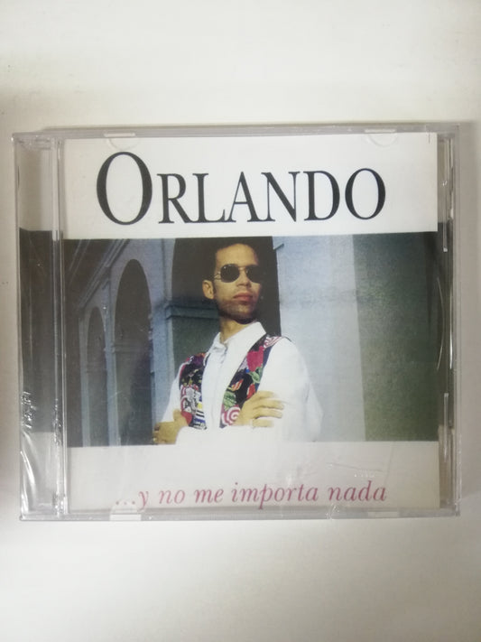 CD ORLANDO - ...Y NO ME IMPORTA NADA