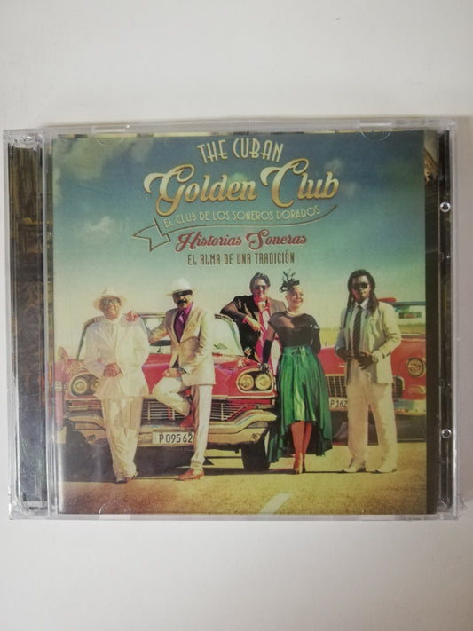 CD THE CUBAN GOLDEN CLUB - HISTORIAS SONERAS - EL ALMA DE UNA TRADICIÓN - CD X 2