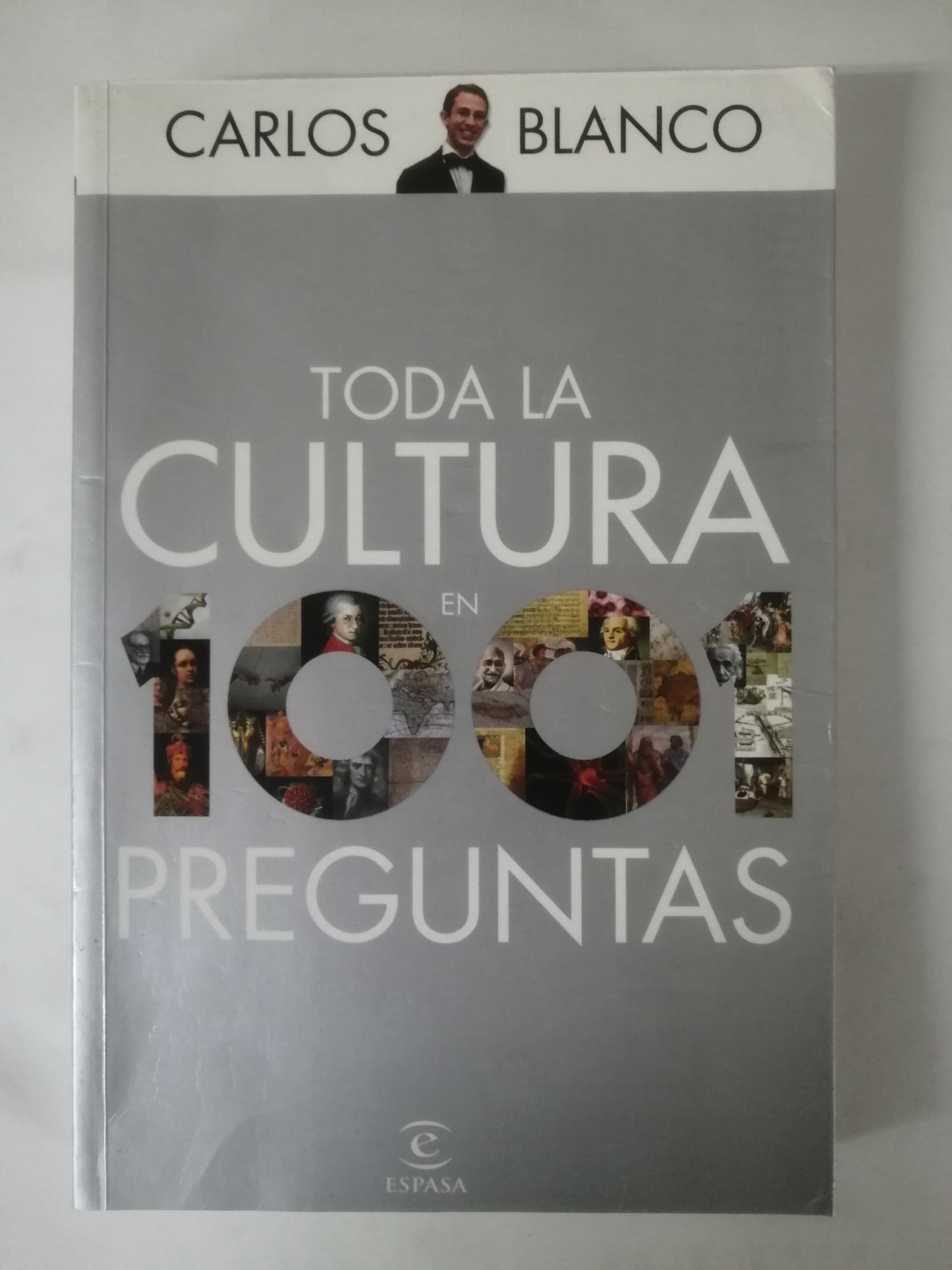 TODA LA CULTURA EN 1001 PREGUNTAS - CARLOS BLANCO