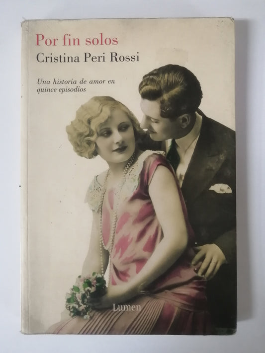 POR FIN SOLOS - CRISTINA PERI ROSSI