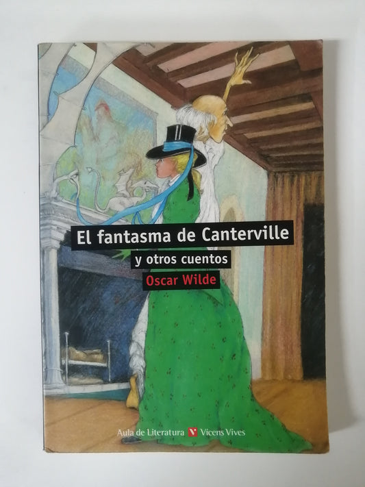 EL FANTASMA DE CATERVILLE Y OTROS CUENTOS - OSCAR WILDE