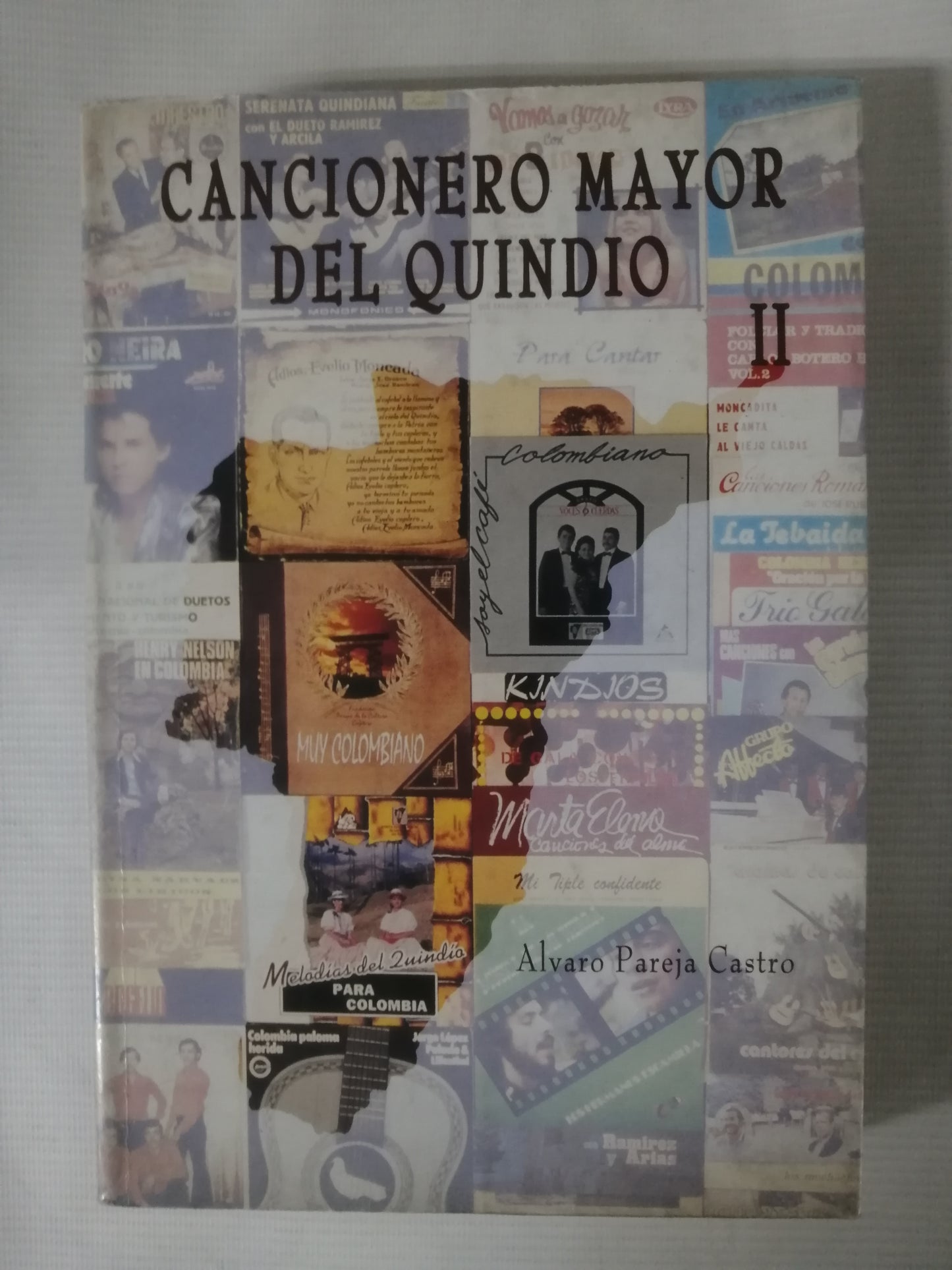 CANCIONERO MAYOR DEL QUINDIO 2 TOMOS - ALVARO PAREJA CASTRO