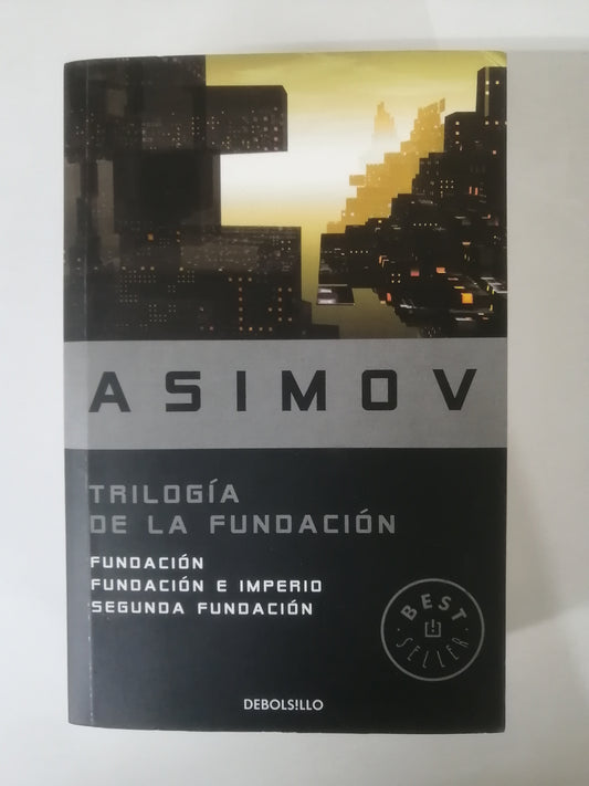 TRILOGÍA DE LA FUNDACIÓN - ISAAC ASIMOV