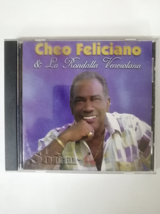 CD CHEO FELICIANO & LA RONDALLA VENEZOLANA - SOÑAR