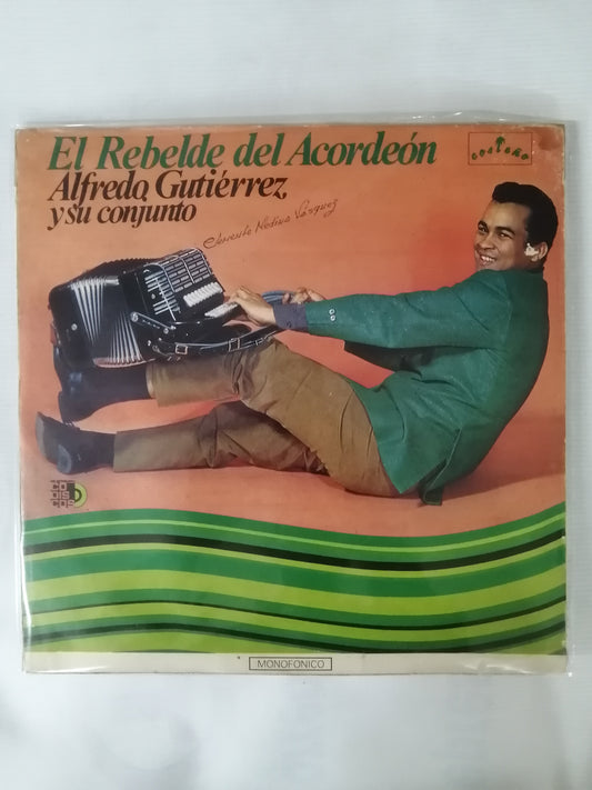 LP ALFREDO GUTIERREZ Y SU CONJUNTO - EL REBELDE DEL ACORDEON