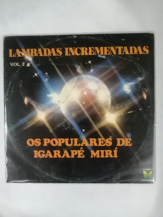 LP LAMBADAS INCREMENTADAS VOL. 2 - OS POPULARE DE IGARAPÉ MIRÍ