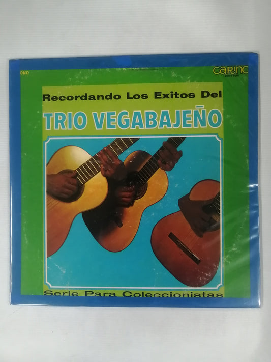 LP TRIO VEGABAJEÑO - RECORDANDO LOS EXITOS DEL TRIO VEGABAJEÑO