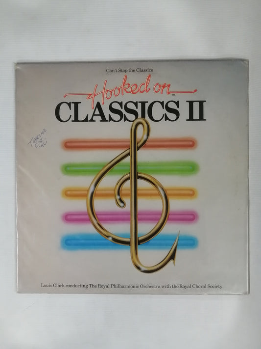 LP LOUIS CLARK - HOOKED ON CLASSICS II ( CAN´T STOP THE CLASSICS )