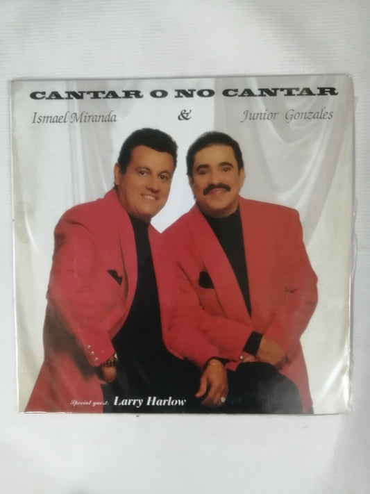 LP ISMAEL MIRANDA & JUNIOR GONZALEZ - CANTAR O NO CANTAR