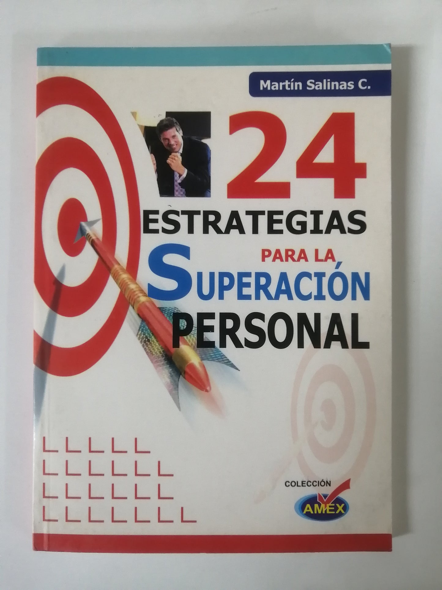 24 ESTRATEGIAS PARA LA SUPERACIÓN PERSONAL - MARTIN SALINAS