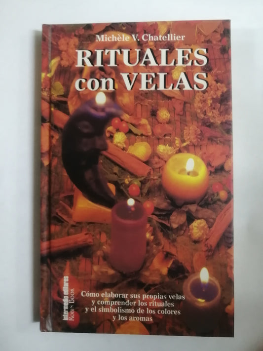 RITUALES CON VELAS - MICHÉLE V. CHATELLIER