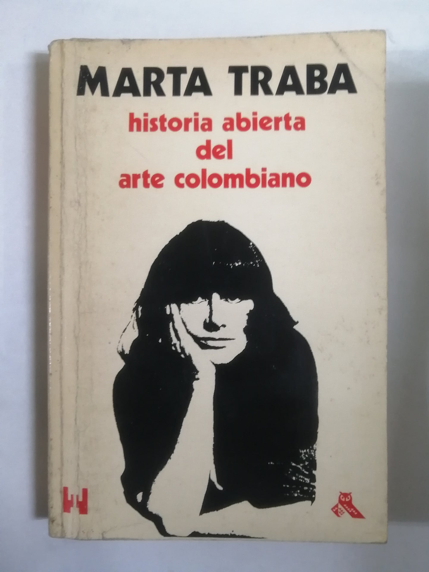 HISTORIA ABIERTA DEL ARTE COLOMBIANO - MARTA TRABA