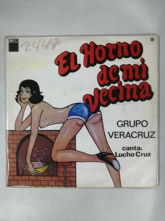 LP GRUPO VERACRUZ - EL HORNO DE MI VECINA