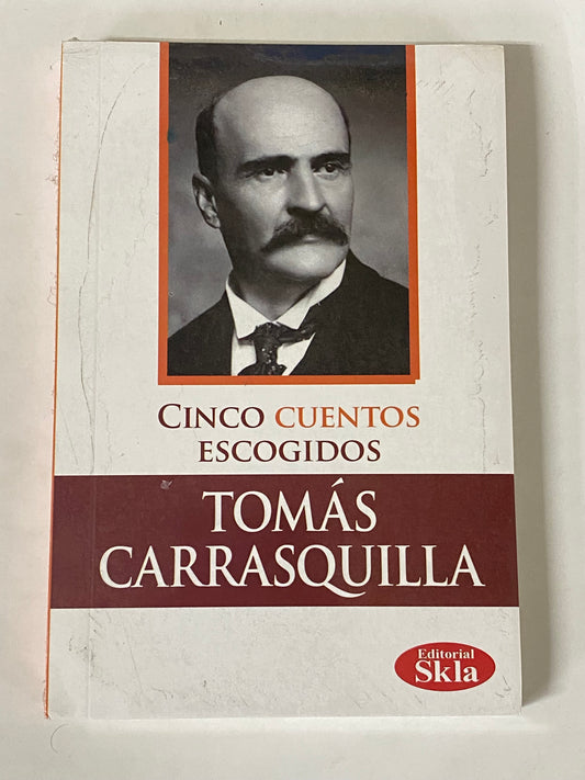 CINCO CUENTOS ESCOGIDOS- TOMAS CARRASQUILLA