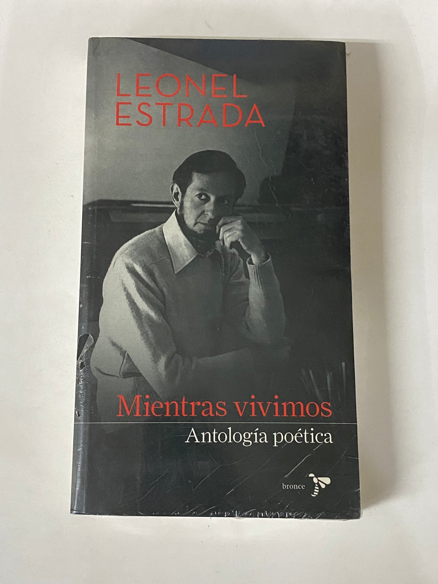 MIENTRAS VIVIMOS ANTOLOGIA POETICA- LEONEL ESTRADA