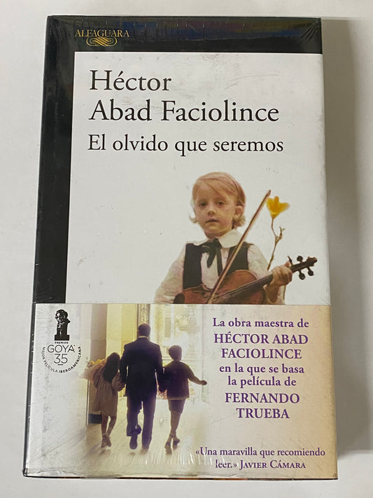 EL OLVIDO QUE SEREMOS- HECTOR ABAD FACIOLINCE