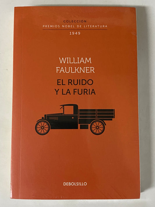 EL RUIDO Y LA FURIA- WILLIAM FAULKNER