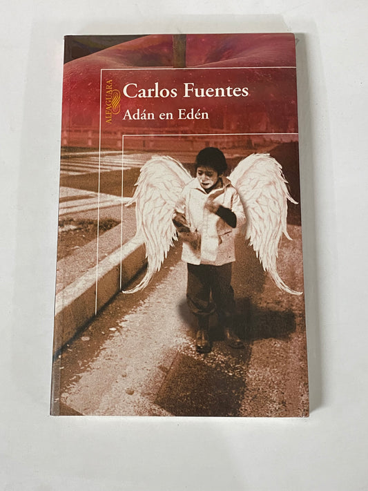 ADAN EN EDEN- CARLOS FUENTES