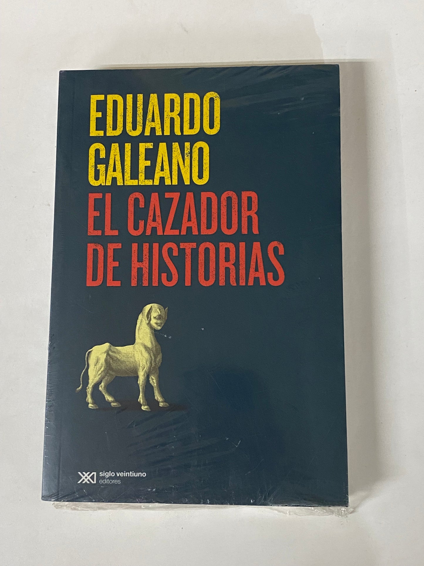 EL CAZADOR DE HISTORIAS- EDUARDO GALEANO