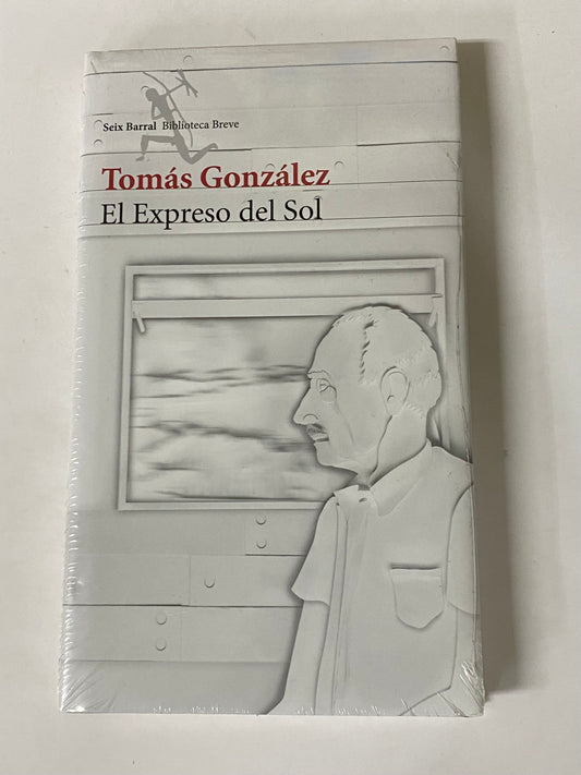 EL EXPRESO DEL SOL- TOMAS GONZALES