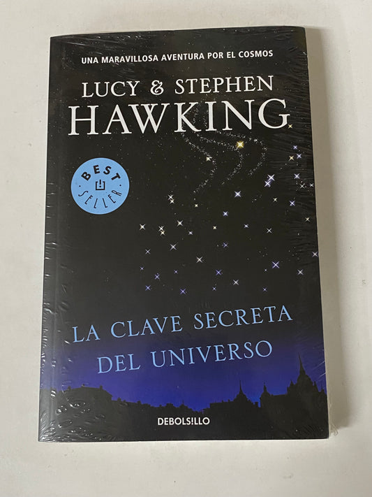 LA CLAVE SECRETA DEL UNIVERSO- LUCY Y STEPHEN HAWKING