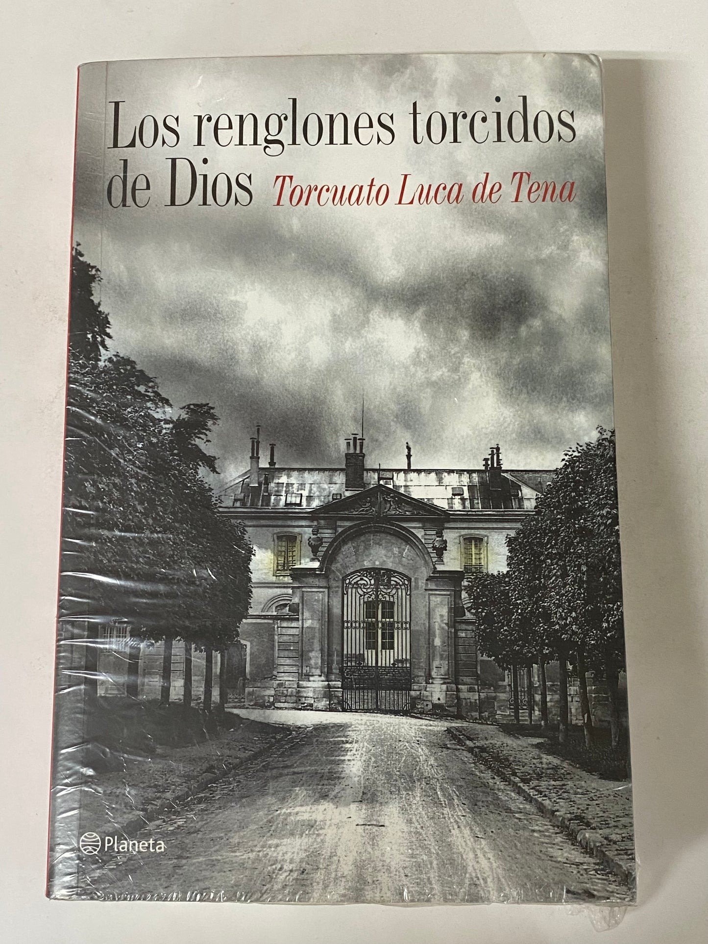 LOS RENGLONES TORCIDOS DE DIOS- TORCUATO LUCA DE TENA