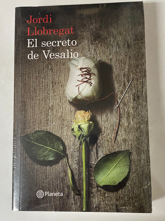 EL SECRETO DE VESALIO- JORDI LLOBREGAT