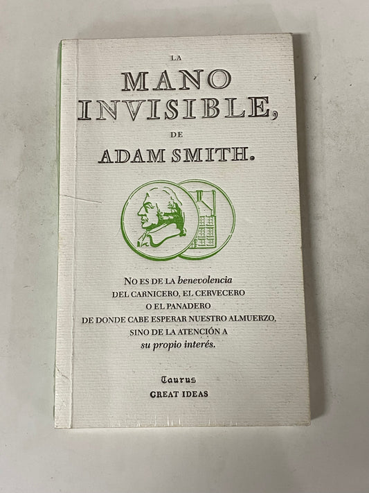 LA MANO INVISIBLE- ADAM SMITH