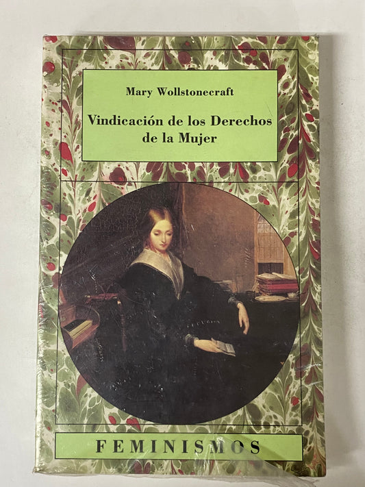 VINDICACION DE LOS DERECHOS DE LAS MUJERES- MARY WOLLSTONECRAFT