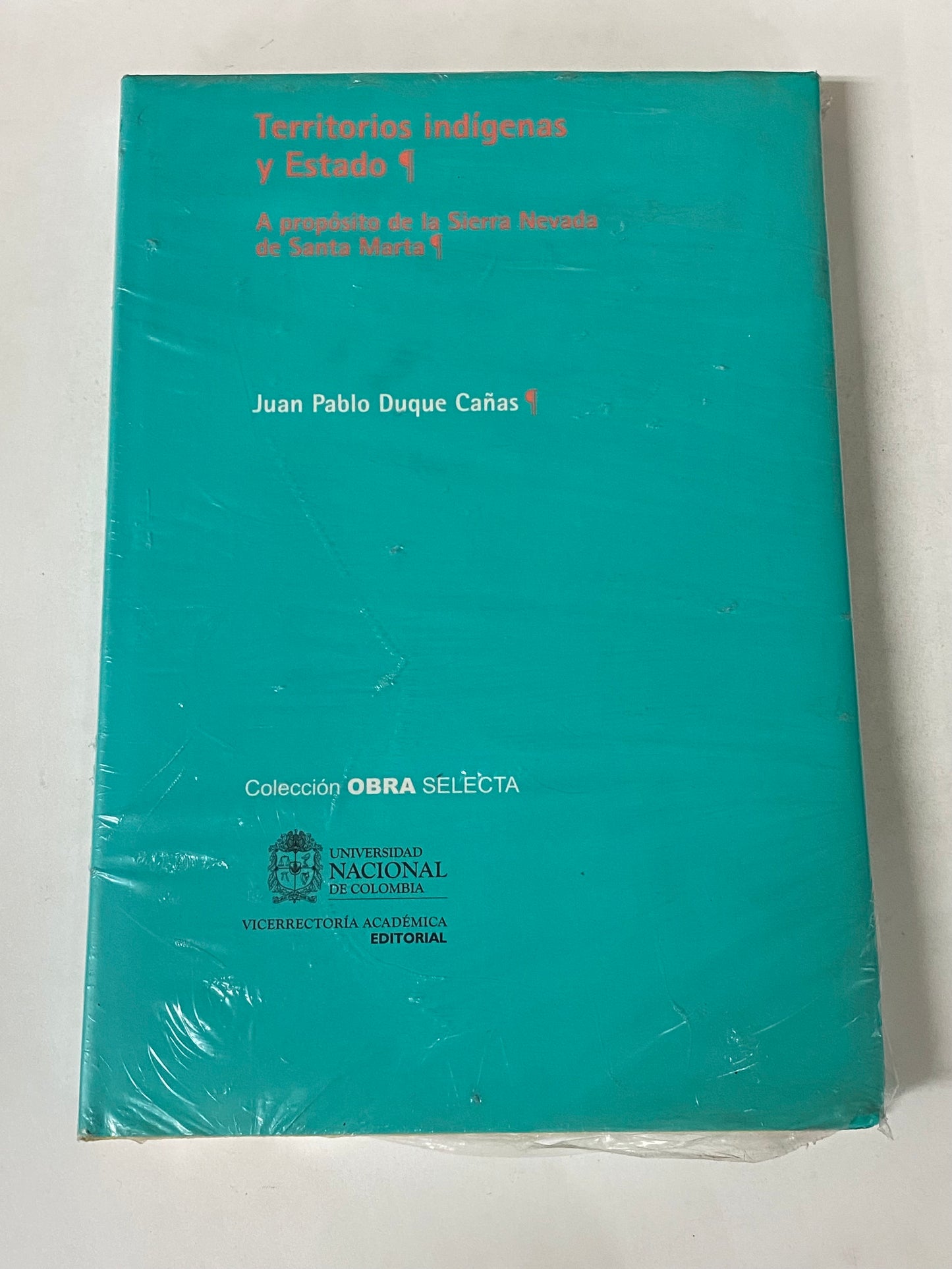 TERRITORIOS INDIGENAS Y ESTADO- JUAN PABLO DUQUE