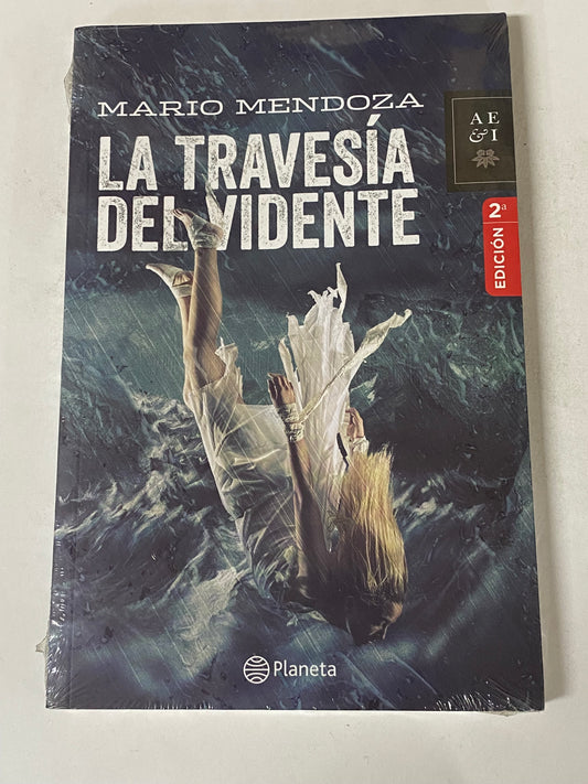 LA TRAVESIA DEL VIDENTE- MARIO MENDOZA