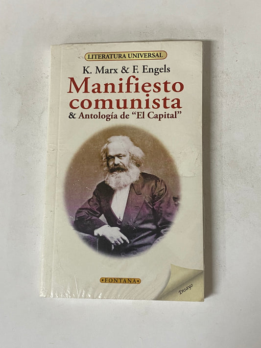 MANIFIESTO COMUNISTA Y ANTOLOGIA DEL CAPITAL-  KARL MARX Y F. ENGELS