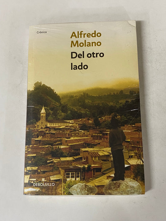 AL OTRO LADO- ALFREDO MOLANO