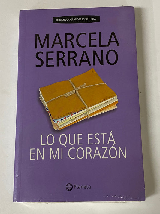 LO QUE ESTA EN MI CORAZON- MARCELA SERRANO