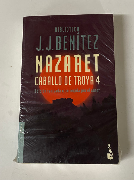 NAZARET EL CABALLO DE TROYA 4- J.J. BENITEZ