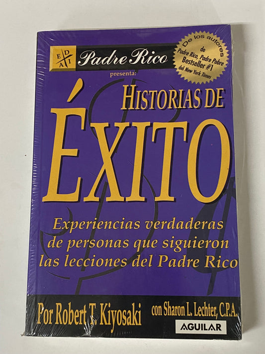 HISTORIAS DEL EXITO- ROBERT T. KIYOSAKI