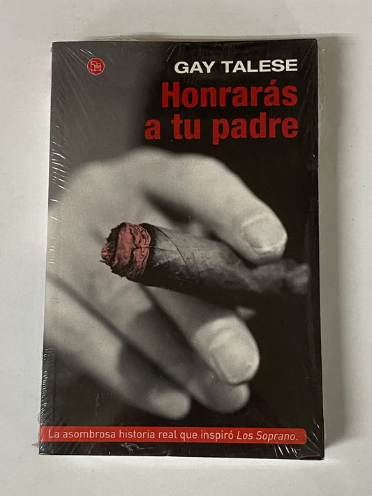 HONRARAS A TU PADRE- GAY TALESE