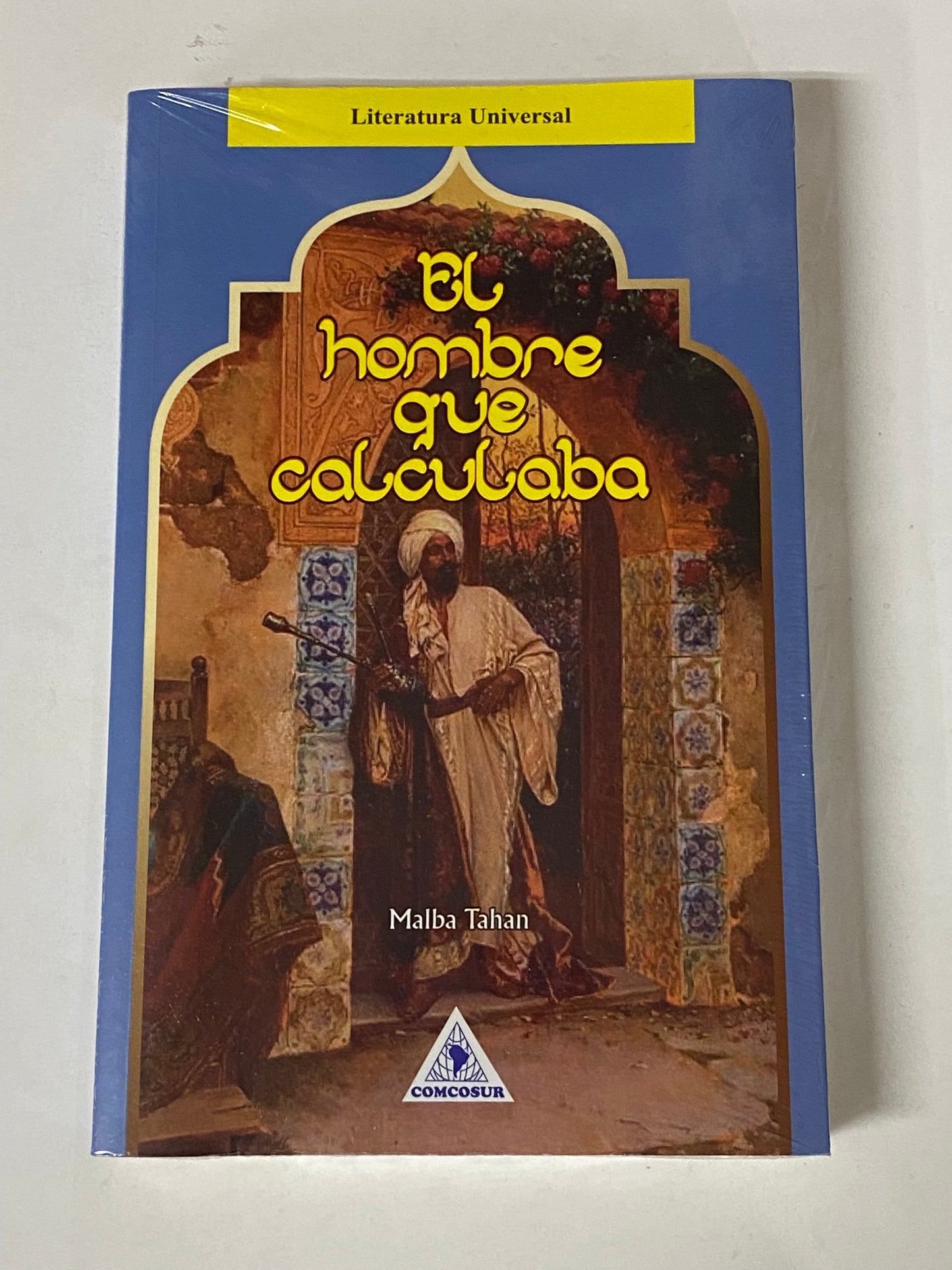 EL HOMBRE QUE CALCULABA- MALBA TAHAN