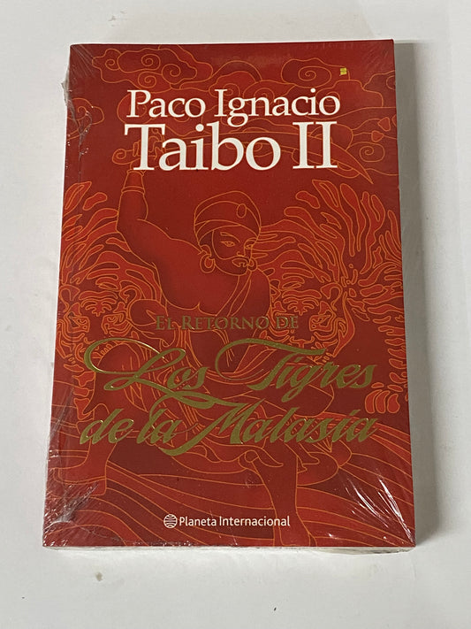 EL RETORNO DE LOS TIGRES DE MALASIA- PACO IGNACIO TAIBO 2