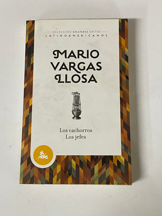 LOS JEFES LOS CACHORROS- MARIO VARGAS LLOSA