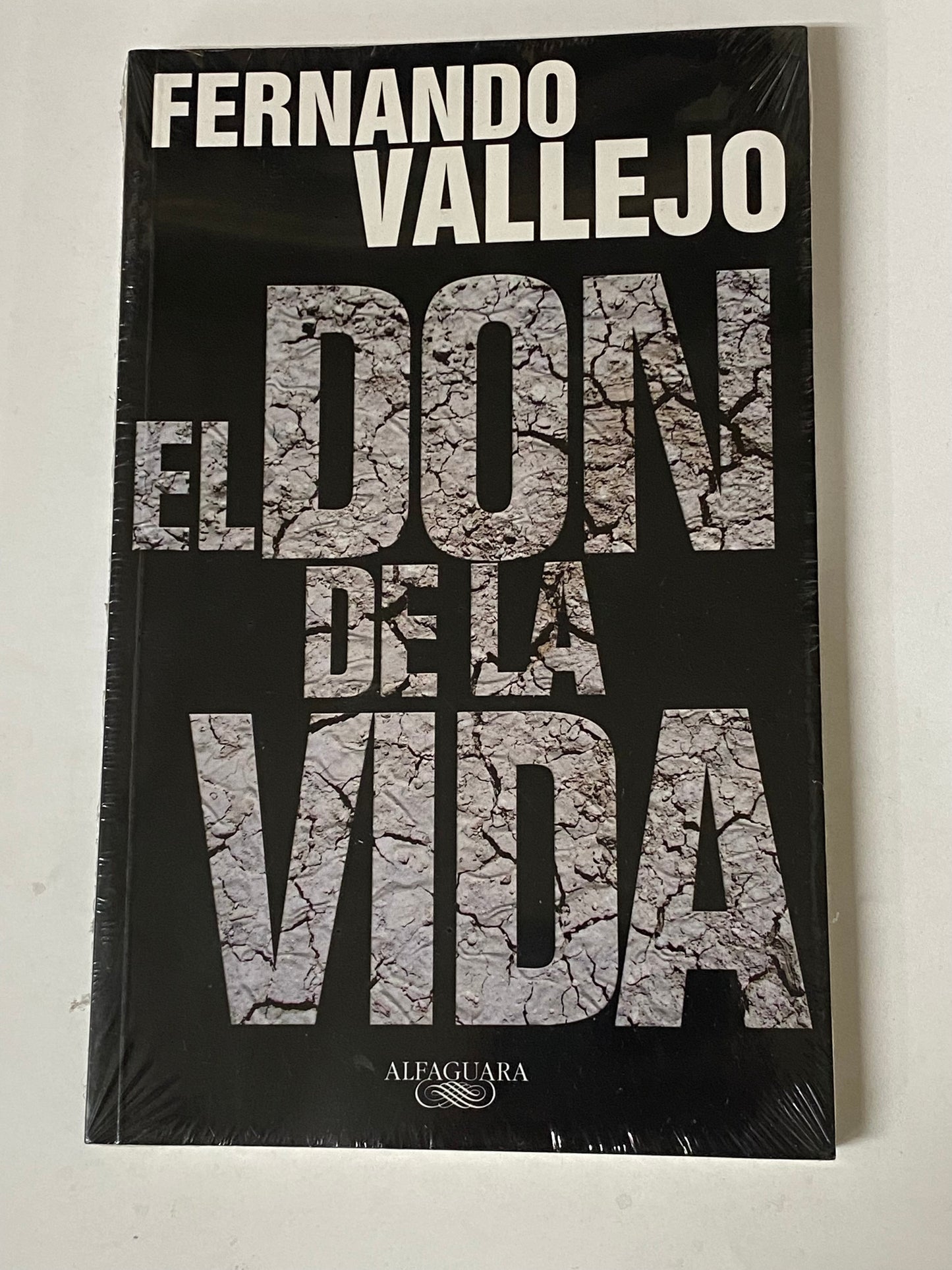 EL DON DE LA VIDA- FERNANDO VALLEJO