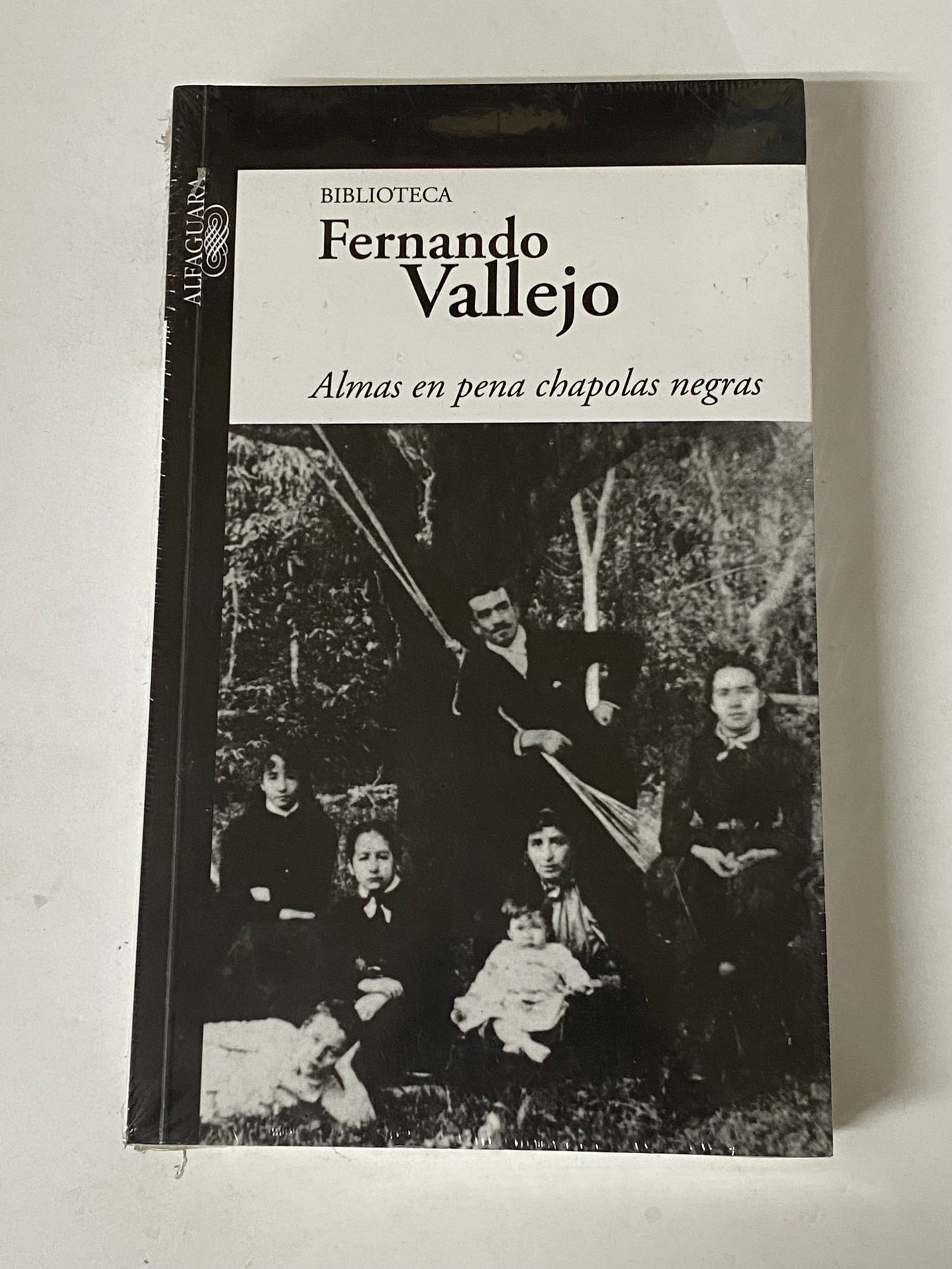 ALMAS EN PENA CHAPOLAS NEGRAS- FERNANDO VALLEJO