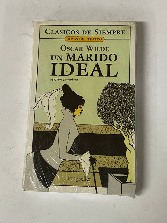 UN MARIDO IDEAL- OSCAR WILDE