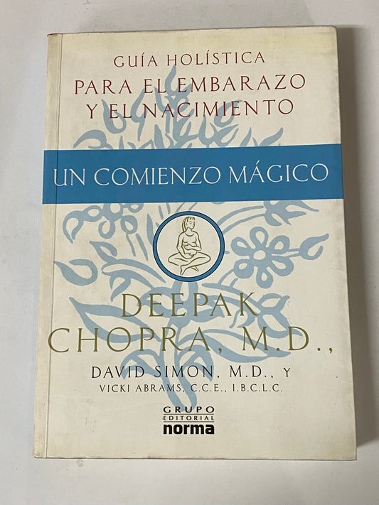 UN COMIENZO MAGICO- DEEPAK CHOPRA