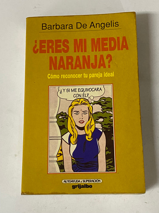 ¿ERES MI MEDIA NARANJA? - BARBARA DE ANGELIS