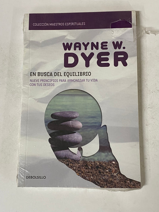 EN BUSCA DEL EQUILIBRIO- WAYNE W. DYER