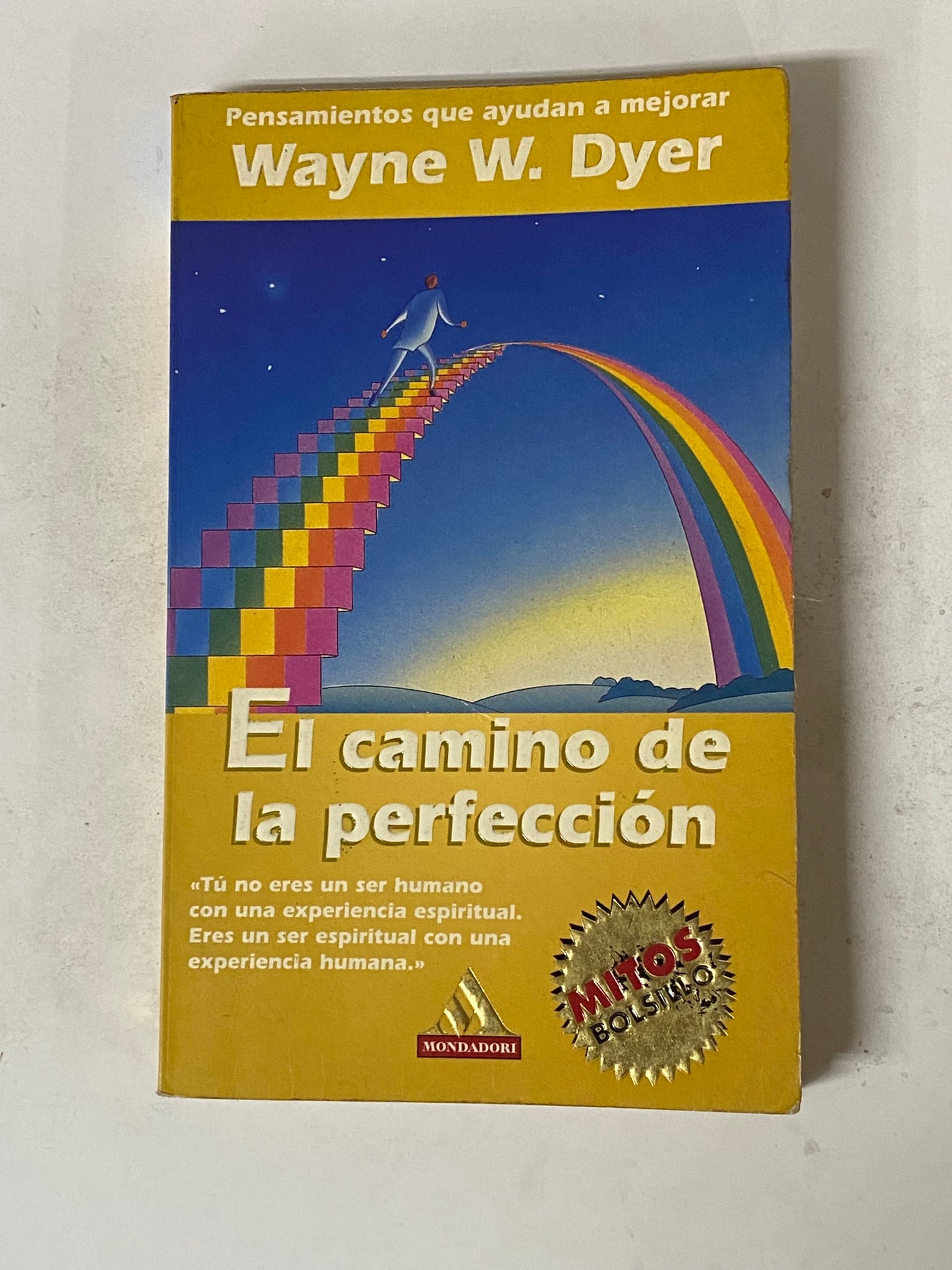 EL CAMINO DE LA PERFECCION- WAYNE W. DYER