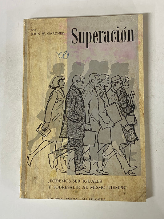 SUPERACION- JOHN W. GARDNER