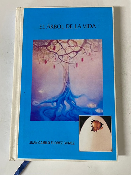 EL ARBOL DE LA VIDA- JUAN CAMILO FLOREZ GOMEZ